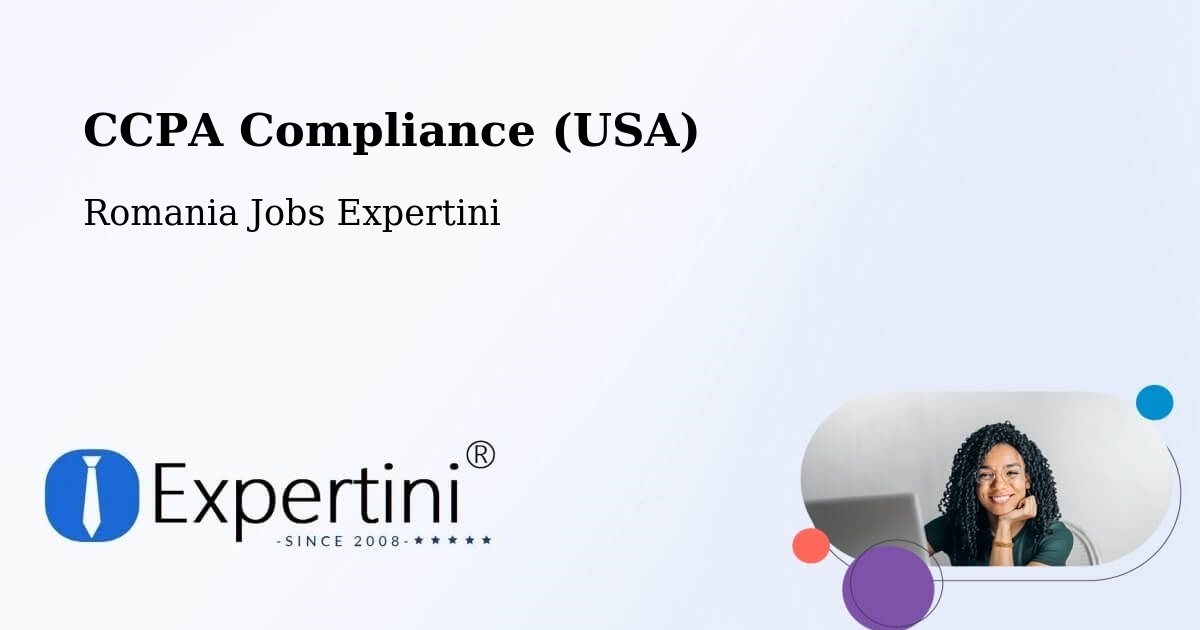 CCPA Privacy Rights & Compliance Notice – Șăulița - Romania Jobs Expertini