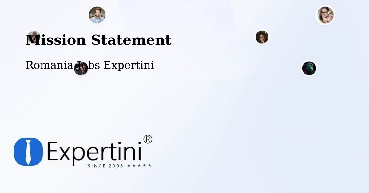 Corporate Mission – Șăulița - Romania Jobs Expertini