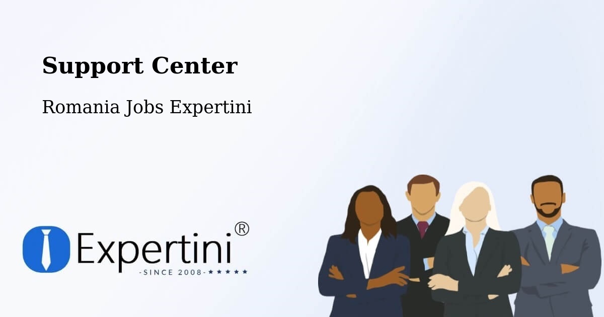 Support Services – Șăulița - Romania Jobs Expertini